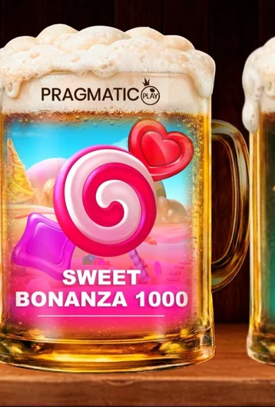 Sweet Bonanza 1000 в пивной кружке